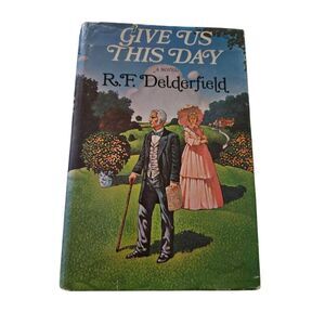 Give us this day by R.F. Delderfield Simon & Schuster books